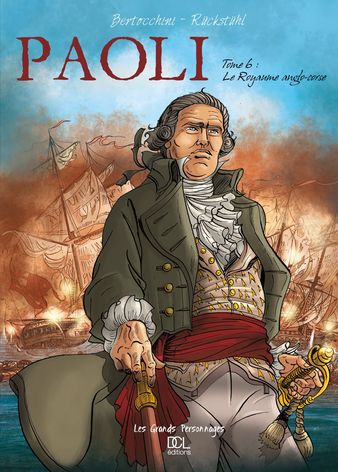 PAOLI TOME 6 - LE ROYAUME ANGLO-CORSE